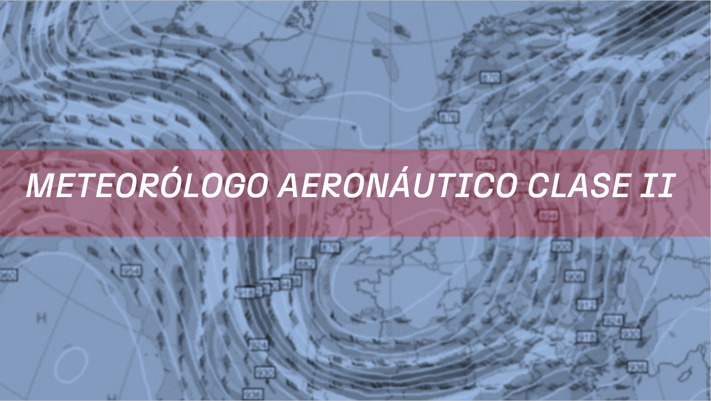 METEOROLOGO AERONAUTICO CLASE II
